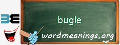 WordMeaning blackboard for bugle